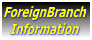 ForeignBranch   Information